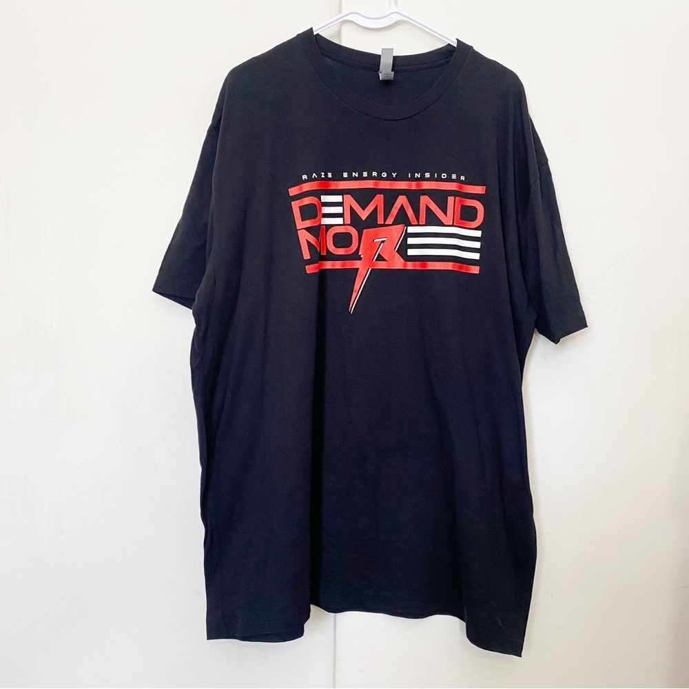 RAZE ENERGY Insider Demand More cotton poly blend Next Level tee XXL